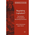 Regulating Capitalism?: The Evolution of Transnational Accounting Governance