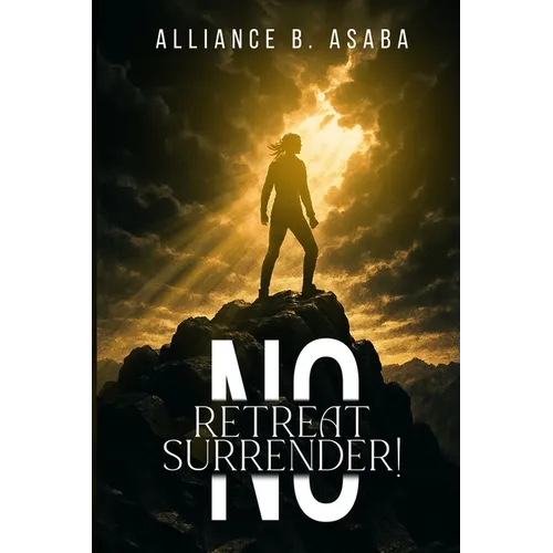 No Retreat No Surrender!