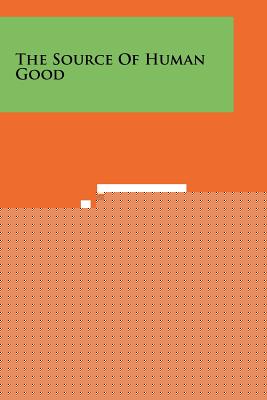 The Source Of Human Good