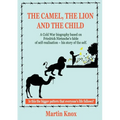 The Camel, the Lion and the Child