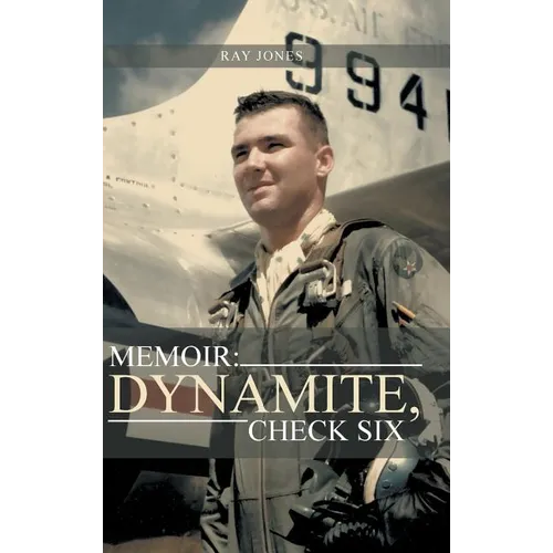 Memoir: Dynamite, Check Six