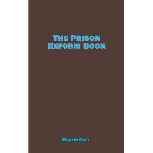 The Prison Reform Book