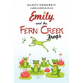 Emily and the Fern Creek Frogs
