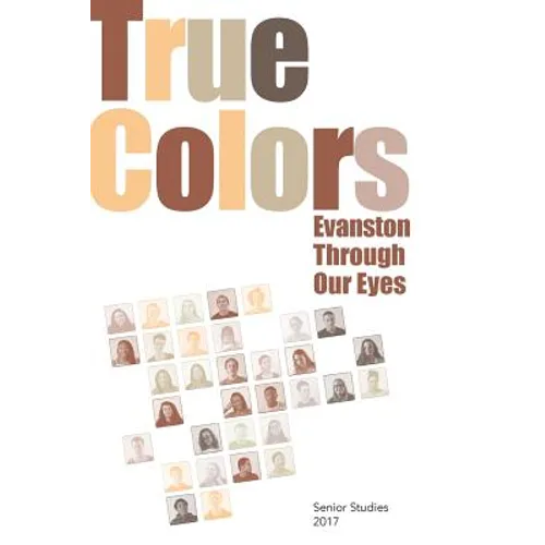 True Colors: Evanston Through Our Eyes