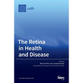 The Retina in Health and Disease