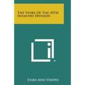 The Story of the 45th Infantry Division