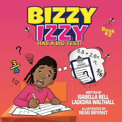 Bizzy Izzy Has A Big Test!