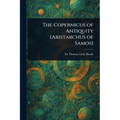 The Copernicus of Antiquity (Aristarchus of Samos)