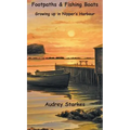 Footpaths & Fishing Boats: Growing Up in Nipper's Harbour