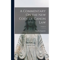 A Commentary On the New Code of Canon Law; Volume 2