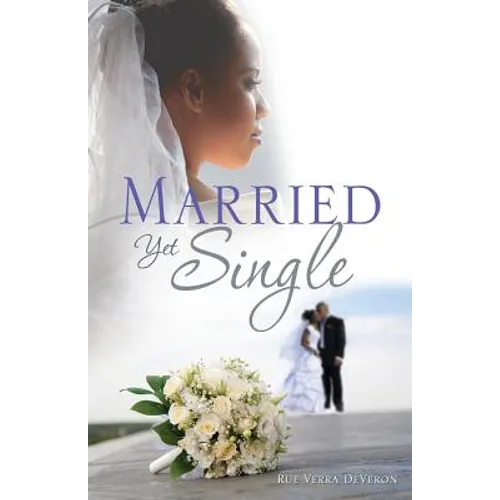 Married Yet Single