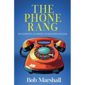 The Phone Rang
