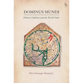 Dominus Mundi: Political Sublime and the World Order