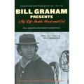 Bill Graham Presents: My Life Inside Rock and Out