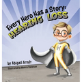 Every Hero Has a Story: Hearing Loss