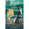 With Inky Blots and Rotten Parchment: An Explanation of the Land Value Tax