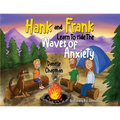 Hank and Frank Learn to ride the Waves of Anxiety