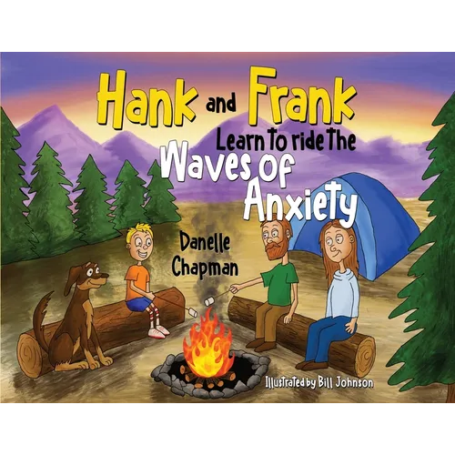 Hank and Frank Learn to ride the Waves of Anxiety