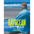 Bayocean: Memories Beneath the Sand