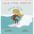 Lilly Loves Surfing: Wave of the Day