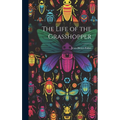 The Life of the Grasshopper