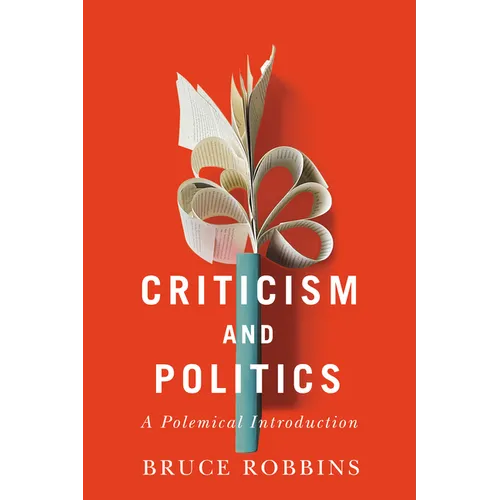 Criticism and Politics: A Polemical Introduction