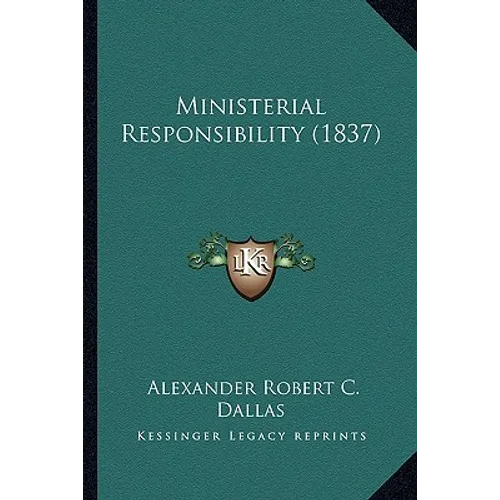 Ministerial Responsibility (1837)