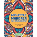 My Little Mandala Coloring Book - Calming Coloring For Kids