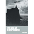 The Films of Ingmar Bergman
