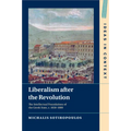 Liberalism after the Revolution