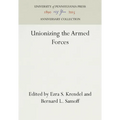 Unionizing the Armed Forces
