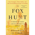 The Fox Hunt: A Memoir of Yemen and My Odyssey to America