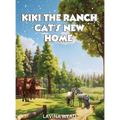 Kiki The Ranch Cat New Home