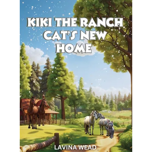 Kiki The Ranch Cat New Home