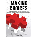 Making Choices: Aligning Strategic Business Execution with Strategy through Project Portfolio Management