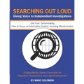 Searching Out Loud - Unit Four: Sense-making -- How to Focus on Context, Including Misinformation