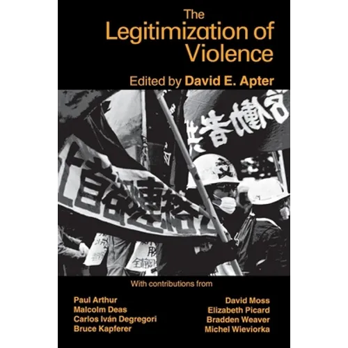 The Legitimization of Violence