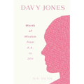 Davy Jones: Words of Wisdom From A.A. to ZEN