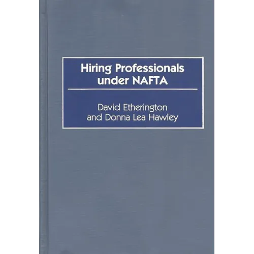 Hiring Professionals Under NAFTA