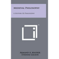 Medieval Philosophy: A History Of Philosophy