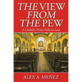 The View from the Pew: A Catholic Priest Falls in Love