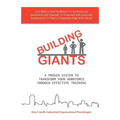Building Giants: A Proven System to Transform Your Workforce Through Effective Training