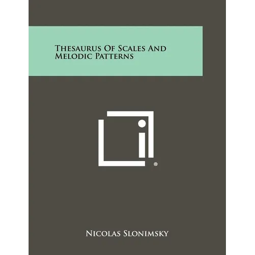 Thesaurus Of Scales And Melodic Patterns