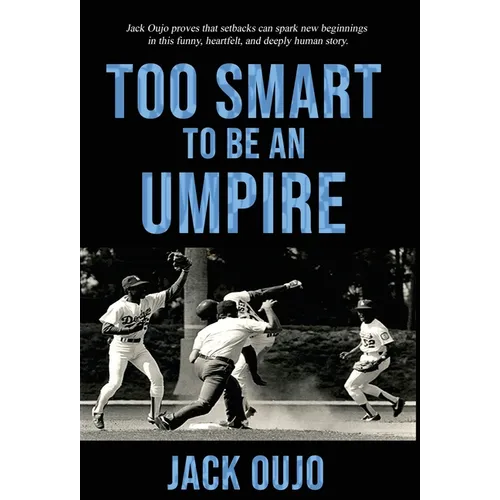 Too Smart to be an Umpire!