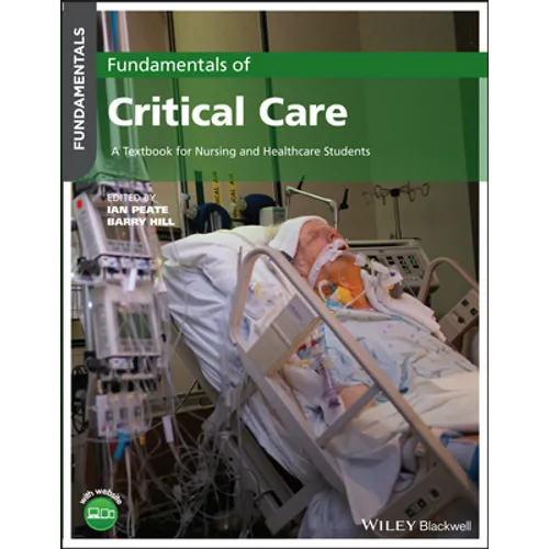 Fundamentals of Critical Care: A Textbook for Nursing and Healthcare Students