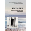 Stayingtrue: Musings of an Odd-Duck Quaker Lesbian Approaching Death