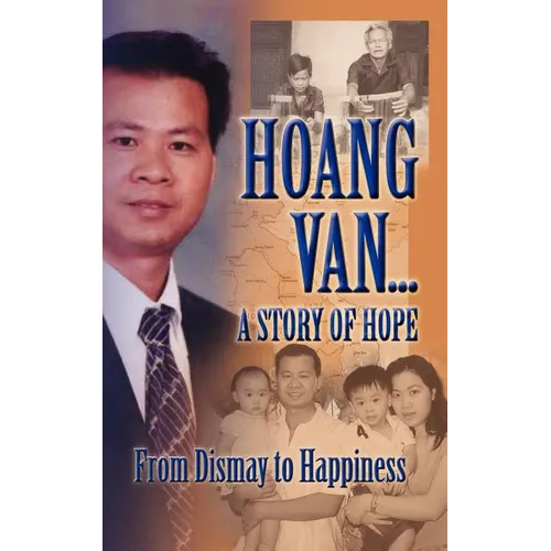 Hoang Van...a Story of Hope from Dismay to Happiness