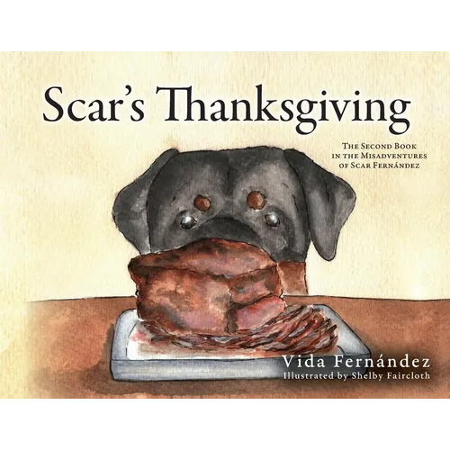 Scar's Thanksgiving: The Second Book in the Misadventures of Scar Fernandez