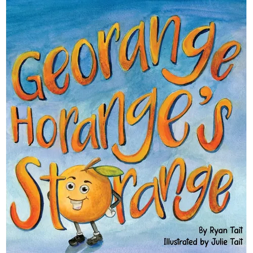 Georange Horange's Storange