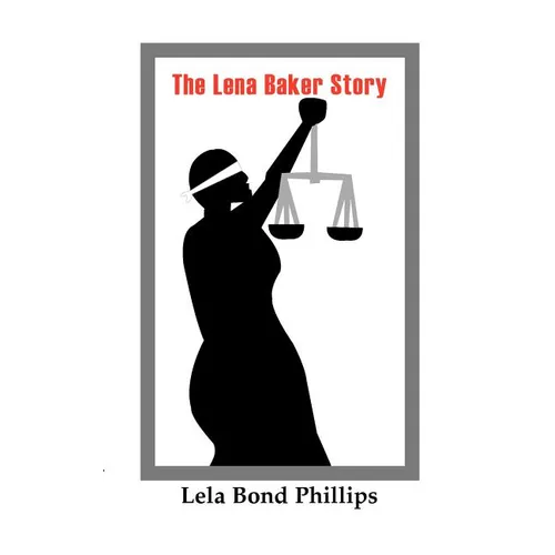 The Lena Baker Story